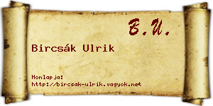 Bircsák Ulrik névjegykártya